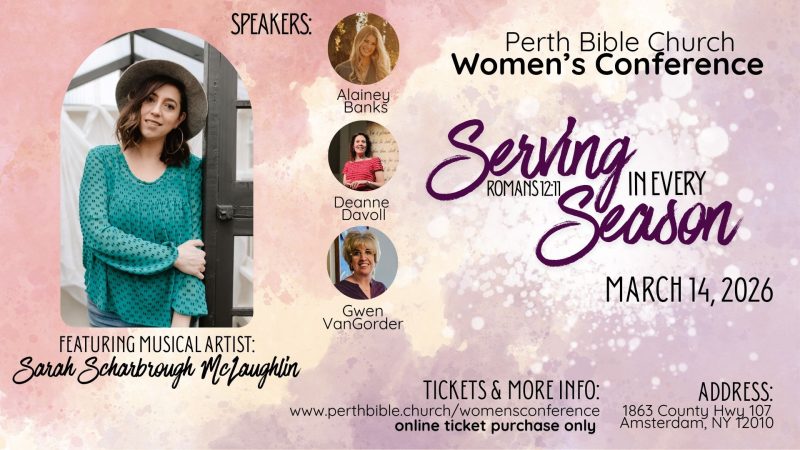 Perth Bible Church Women’s Conference- “Serving In Every Season”